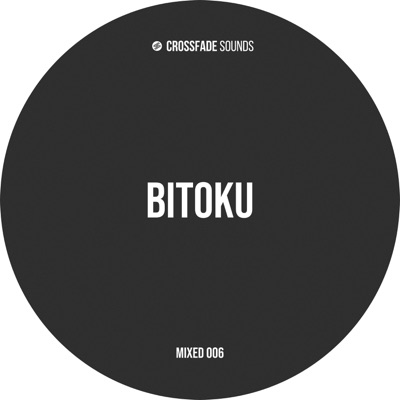 Crossfade Sounds Mixed 006  Bitoku (DJ Mix)