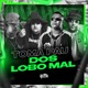 Toma Pau dos Lobo Mal Single