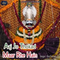 Aaj Jo Thokad Maar Rhe Hain - Single - Raj Pareek