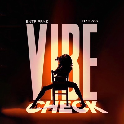 VIBE CHECK (feat. RYE. 783) - Single