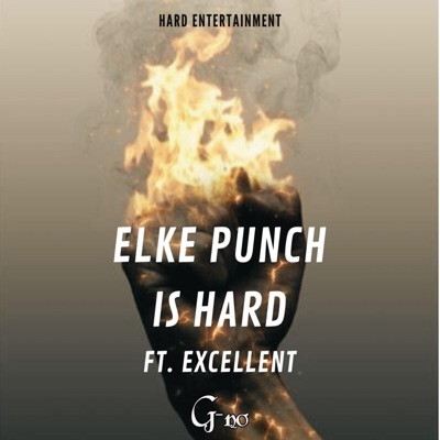 Elke Punch Is Hard (feat. Excellent) - Single