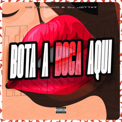 Bota a Boca Aqui - Single