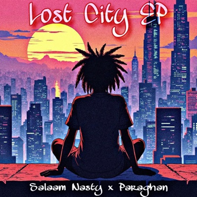 Lost City EP (feat. Salaam Nasty) - EP