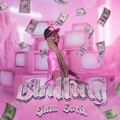 Chilling - Single