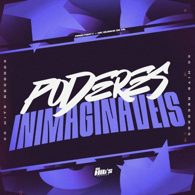 Poderes Inimaginaveis - Single