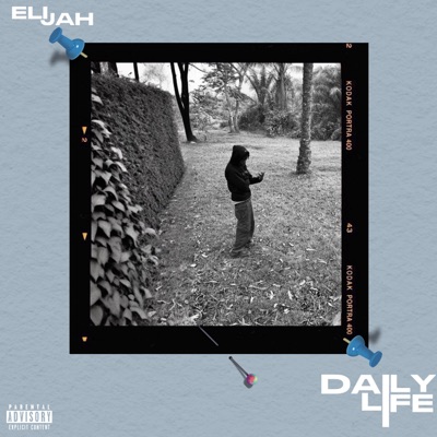 Eli Jah / Daily Life - Single