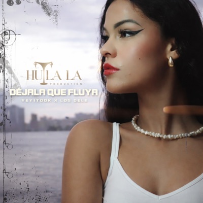 Déjala Que Fluya - Single