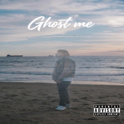 Ghost Me - Single