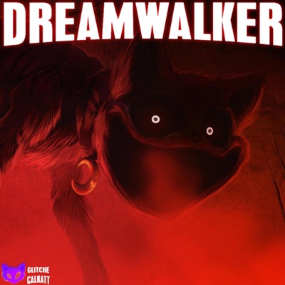 Dreamwalker (CatNap Theme) - Single