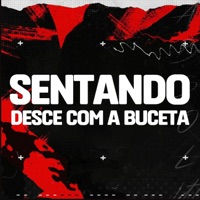 Sentando Desce com a Buceta - Single - DJ GB De Venda Nova & DJ Euber
