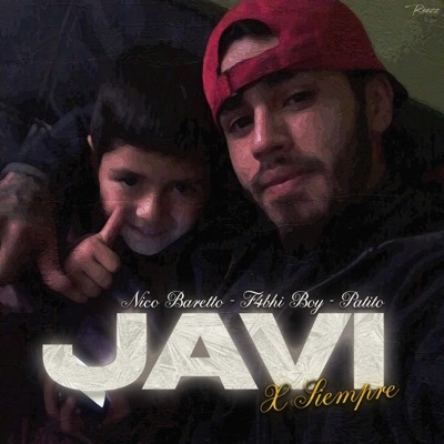 JAVIXSIEMPRE (feat. F4bhi Boy & Patito) - Single