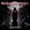 Bloody Wish - Dear Death