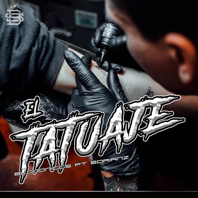 El Tatuaje (feat. Bloodnigga) - Single