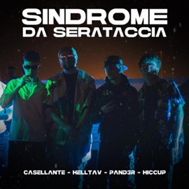 SINDROME DA SERATACCIA (feat. Hell Tav & Casellante) [Hiccup Remix] PAND3R