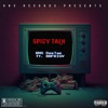 Spicy Talk (feat. BBF BIGV) - Single