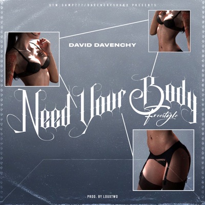 Need Your Body (Freestyle) - Single