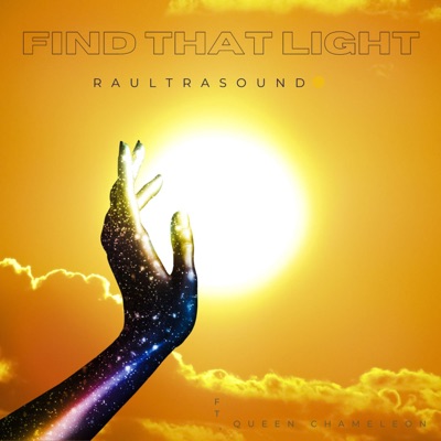 Find That Light (feat. Queen Chameleon) - Single