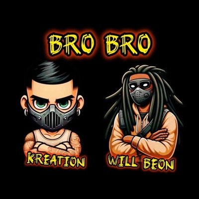 Bro Bro - Single