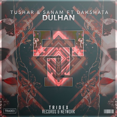 Dulhan - Single