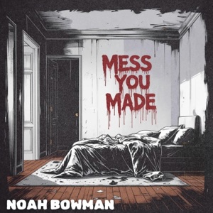 Mess You Made - Single