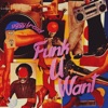 Funk U Want