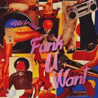 Funk U Want — Siggy Freud