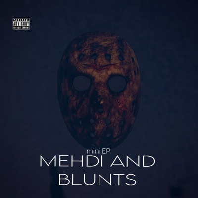 MEHDI AND BLUNTS - Single