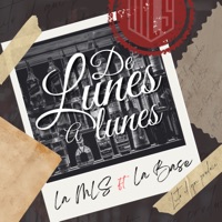 De Lunes a Lunes (feat. La Base) - Single - La MLS