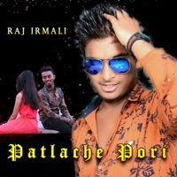 Patlache Pori - Single - Raj Irmali