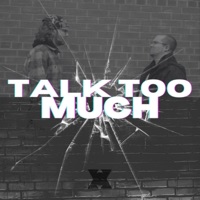 Talk too much (feat. ScrmmbledEggs) - Single - Arcselfmade
