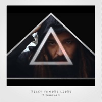 Illuminati - Single - Ricky hombre libre