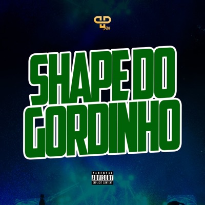 Shape do Gordinho - Single