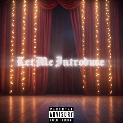 Let Me Introduce (feat. A1 $ & Woetobie) - EP