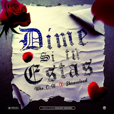 Dime Si Tú Estás (feat. Shisosaloud) - Single