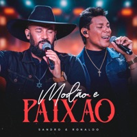 Modão e Paixão (Ao Vivo) - Sandro & Ronaldo