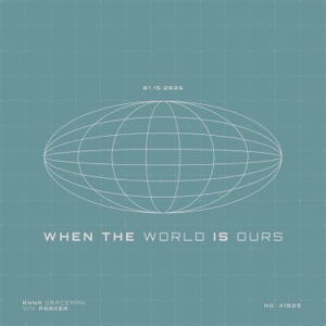 When The World Is Ours - Single