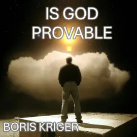 Is God Provable: Provability as a Function of Definition: Philosophical Questions (Unabridged)