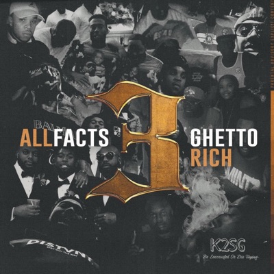 Allfacts 3: Ghetto Rich