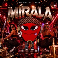Mirala - Single - Chuchu Retro, Neah & Belyko