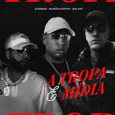 A Tropa É Mídia - Single