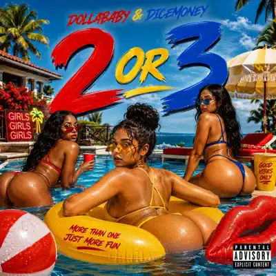 Listen to 2 or 3 - Single by Dollababy & DiceMoney