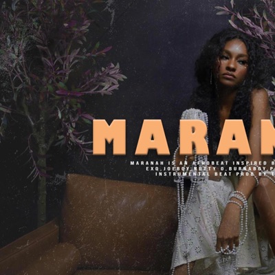 Maranah (Afrobeat Instrumental) - Single