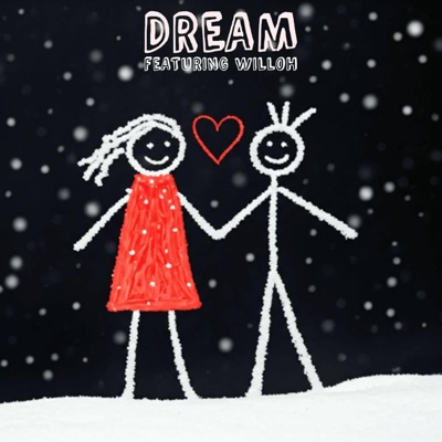Dream (feat. willoh) - Single
