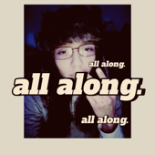 All Along song art