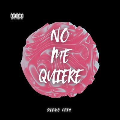No Me Quiere - Single