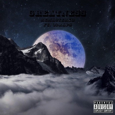 Greatness (feat. 02Raps) [Remastered] - Single