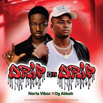 Drip On Drip (feat. Og Abbah) - Single