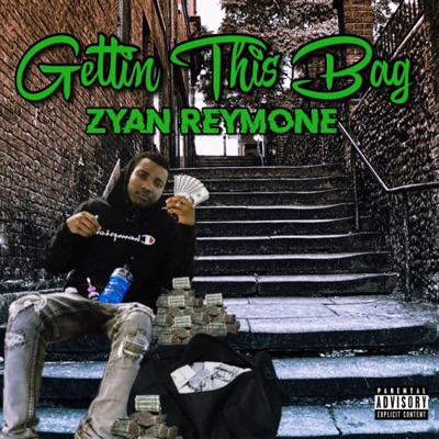 Gettin this Bag - Single