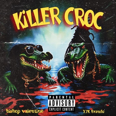 KiLLER CROC (feat. YJK Brando) - Single