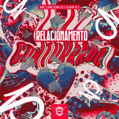 Relacionamento Conturbado - Single